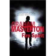 Fire Spirit by Masterton, Graham, 9780727898852