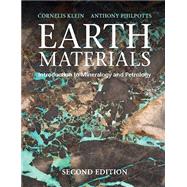 Earth Materials by Klein, Cornelis; Philpotts, Anthony R., 9781316608852