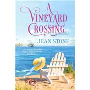 A Vineyard Crossing by Stone, Jean, 9781496728852