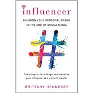 Influencer by HENNESSY, BRITTANY, 9780806538853
