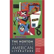 The Norton Anthology of American Literature (Abridged) by Nina Baym; Robert S. Levine; Wayne Franklin; Philip F. Gura; Jerome Klinkowitz; Arnold Krupat; Mary Loeffelholz; Jeanne Campbell Reesman; Patricia B. Wallace, 9780393918854