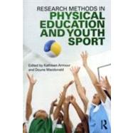Research Methods in Physical Education and Youth Sport by ARMOUR; KATHLEEN, 9780415618854