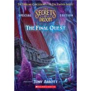 The Secrets of Droon Special Edition #8: Final Quest by Abbott, Tony, 9780545098854