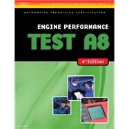 ASE Test Preparation- A8 Engine Performance by Delmar, Cengage Learning, 9781418038854