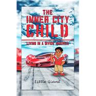 The Inner City Child by Little Giant, 9781796088854