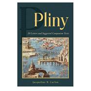 Pliny: 20 Letters and Suggested Companion Texts by Carlon, 9780865168855