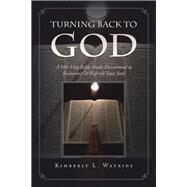 Turning Back to God by Watkins, Kimberly L., 9781796078855
