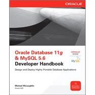 Oracle Database 11g & MySQL 5.6 Developer Handbook by McLaughlin, Michael, 9780071768856