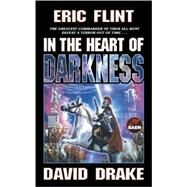 In the Heart of Darkness by Eric Flint; David Drake, 9780671878856