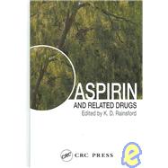 Aspirin and Related Drugs by Rainsford; Kim D., 9780748408856