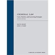 Criminal Law by Crump, David; Parry, John T., 9781531018856