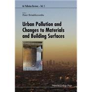 Urban Pollution and Changes to Materials and Building Surfaces by Brimblecombe, Peter, 9781783268856