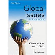Global Issues,Hite, Kristen A.; Seitz, John...,9781118968857