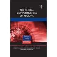 The Global Competitiveness of Regions by Huggins; Robert, 9781138698857