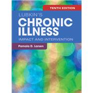 Lubkin's Chronic Illness Impact and Intervention by Larsen, Pamala D., 9781284128857