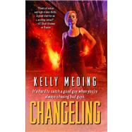 Changeling by Meding, Kelly, 9781476738857