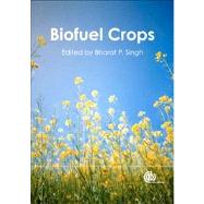 Biofuel Crops by Singh, Bharat P., 9781845938857