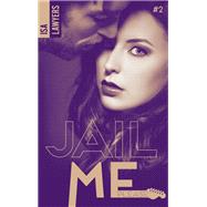Jail me, please - Tome 2 by Isa Lawyers, 9782016278857