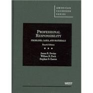 Problems, Cases and Materials on Professional Responsibility by Devine, James R.; Fisch, William B.; Easton, Stephen D., 9780314908858