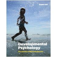 Developmental Psychology The Growth of Mind and Behavior by Keil, Frank, 9780393978858