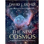 The New Cosmos by Eicher, David J.; Filippenko, Alex, 9781107068858