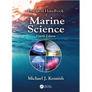 Practical Handbook of Marine Science, Fourth Edition by Kennish; Michael J., 9781138068858