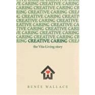 Creative Caring by Wallace, Renee, 9781426918858