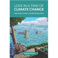 Love in a Time of Climate Change by Delgado, Sharon, 9781506418858