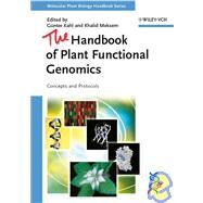 The Handbook of Plant Functional Genomics Concepts and Protocols by Kahl, Guenter; Meksem, Khalid, 9783527318858