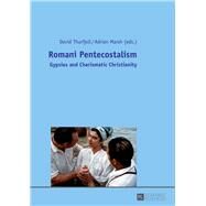 Romani Pentecostalism by Thurfjell, David; Marsh, Adrian, 9783631648858