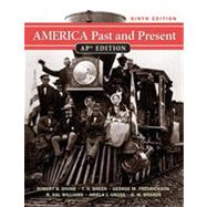 America Past and Present, AP* Edition, Ninth Edition by Robert A. Divine;   T. H. Breen;   George M. Fredrickson;   R. Hal Williams;   Ariela J. Gross;   H. W. Brands, 9780131368859