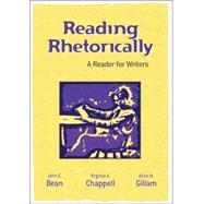 Reading Rhetorically by Bean, John C.; Chappell, Virginia A.; Gillam, Alice M., 9780205308859