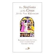 The Stations of the Cross for the New Millennium by Catoir, John T., 9780818908859