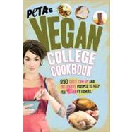 PETA's Vegan College Cookbook by People for the Ethical Treatment of Animals; Kolman, Starza; Holmberg, Marta, 9781402218859