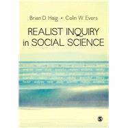 Realist Inquiry in Social Science by Haig, Brian D.; Evers, Colin W., 9781446258859