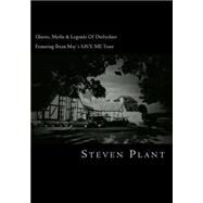 Ghosts, Myths & Legends of Derbyshire by Plant, Steven, 9781508488859