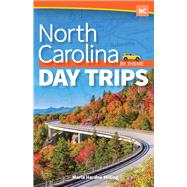 North Carolina Day Trips by Theme by Milling, Marla Hardee, 9781591938859