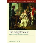 The Enlightenment A Brief History with Documents by Jacob, Margaret C., 9781319048860