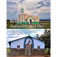 Religious Authority and the State in Africa by Cooke, Jennifer G.; Downie, Richard, 9781442258860