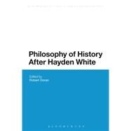 Philosophy of History After Hayden White by Doran, Robert, 9781474248860
