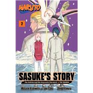 Naruto: Sasuke's StoryThe Uchiha and the Heavenly Stardust: The Manga, Vol. 2 by Kishimoto, Masashi; Esaka, Jun; Kimura, Shingo, 9781974748860