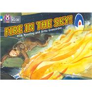Fire in the Sky by Manning, Mick; Granstrom, Brita, 9780007428861