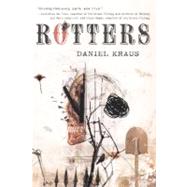 Rotters by Kraus, Daniel, 9780606238861