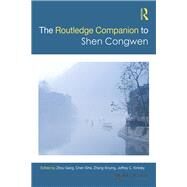 A Companion to Shen Congwen by Zhou; Gang, 9780815368861