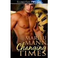 Changing Times by Mann, Marilu, 9781419958861