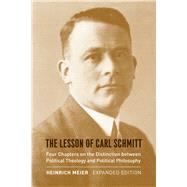 The Lesson of Carl Schmitt by Meier, Heinrich; Brainard, Marcus; Berman, Robert, 9780226518862