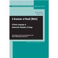 A Grammar of NZADI [B.865] by Crane, Thera M.; Hyman, Larry M.; Tukumu, Simon Nsielanga; Cohen, Clara (CON), 9780520098862