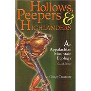 Hollows, Peepers, And Highlanders by Constantz, George, 9780937058862