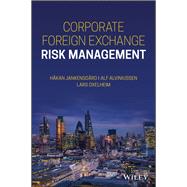 Corporate Foreign Exchange Risk Management by Oxelheim, Lars; Alviniussen , Alf; Jankensgard, Hakan, 9781119598862