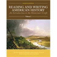 Reading and Writing American History Volume 1 by Hoffer, Peter C; Stueck, William W; Hoffer, William James H, 9781256358862